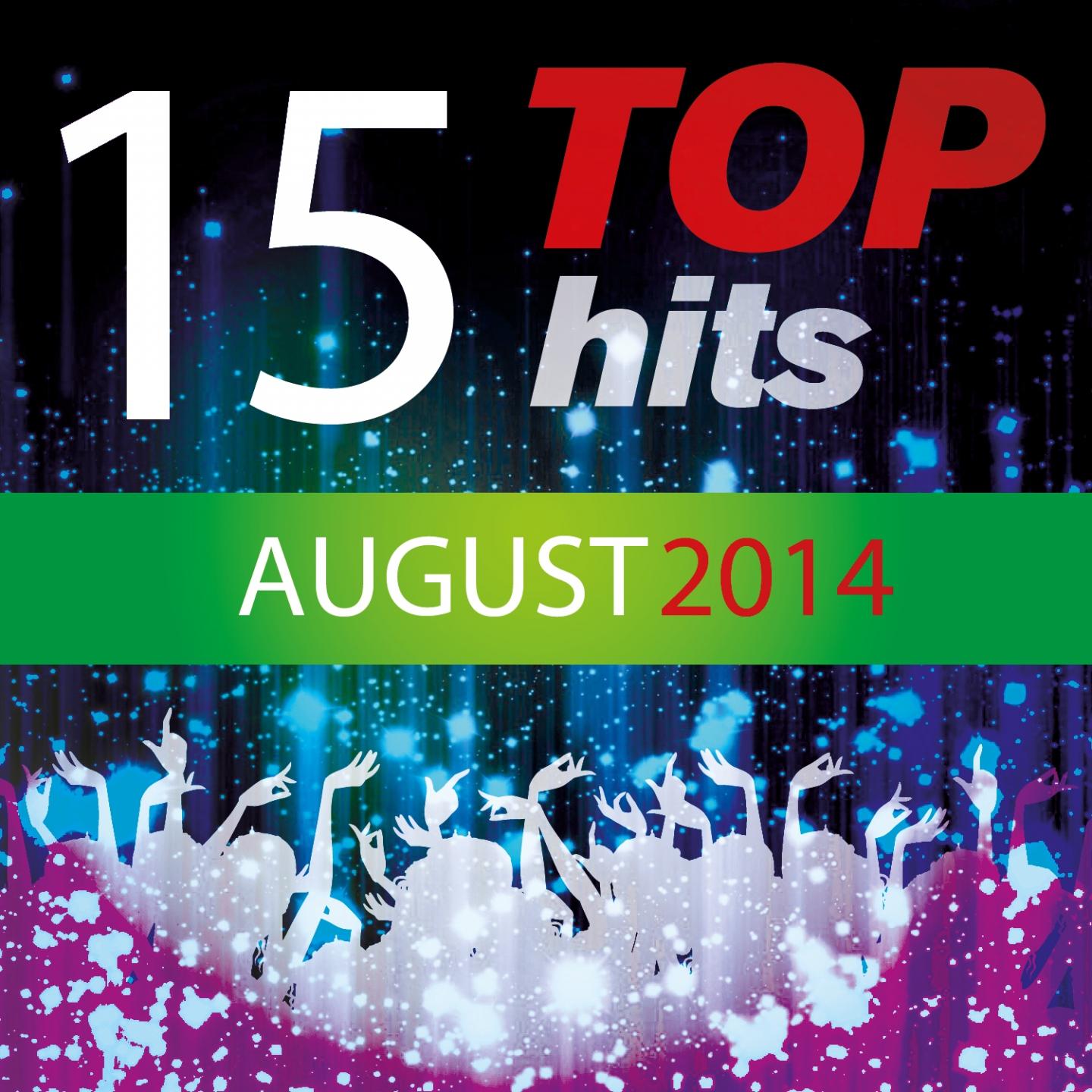 Постер альбома 15 Top Hits, August 2014