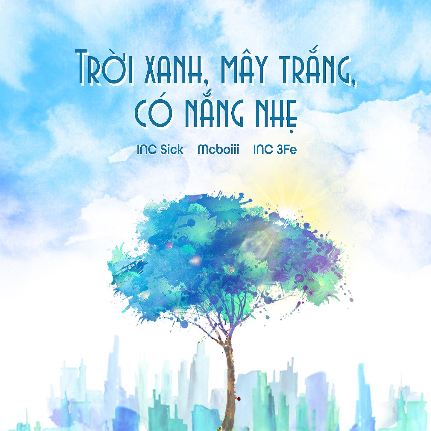 Постер альбома Trời Xanh, Mây Trắng, Có Nắng Nhẹ