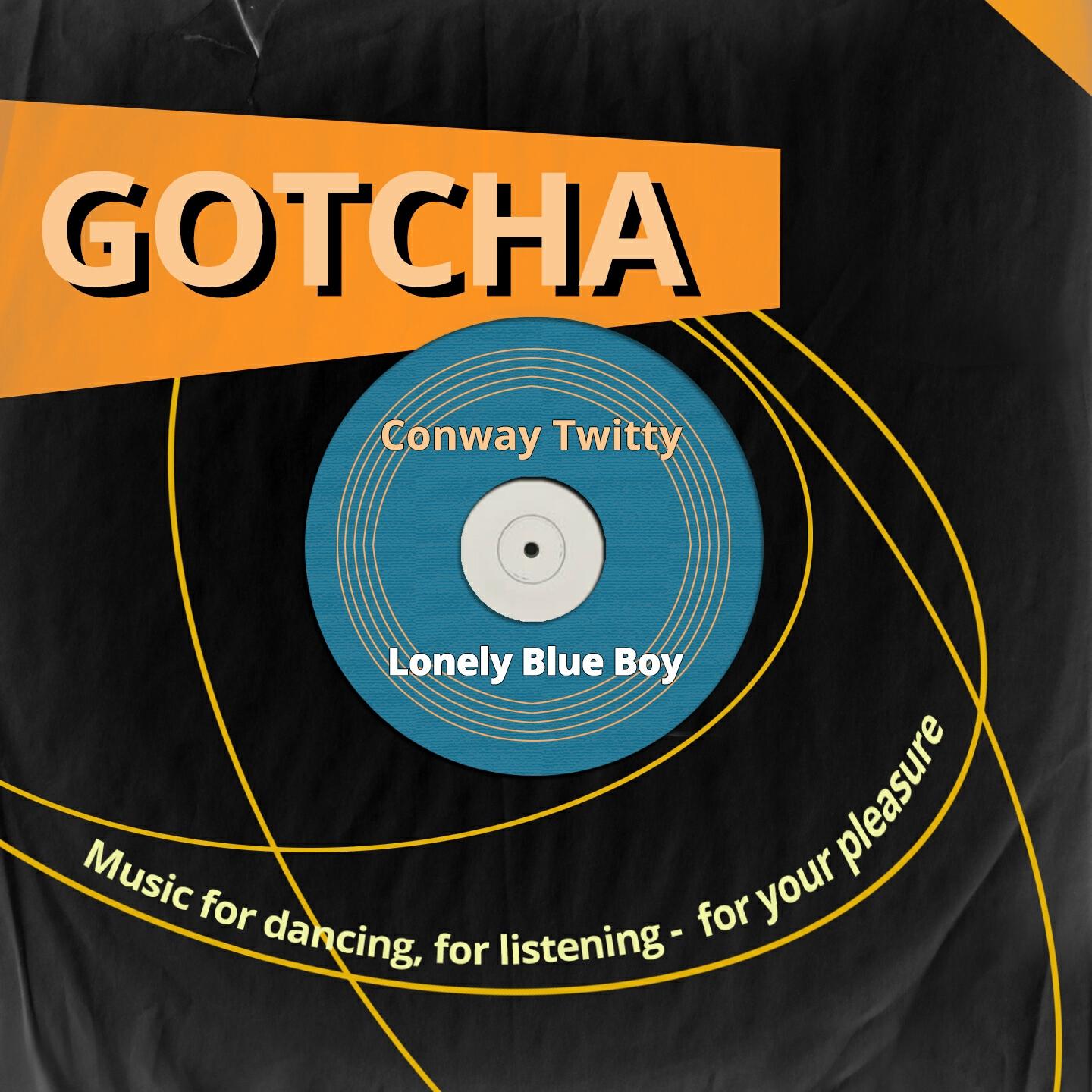 Conway Twitty - Lonely Blue Boy