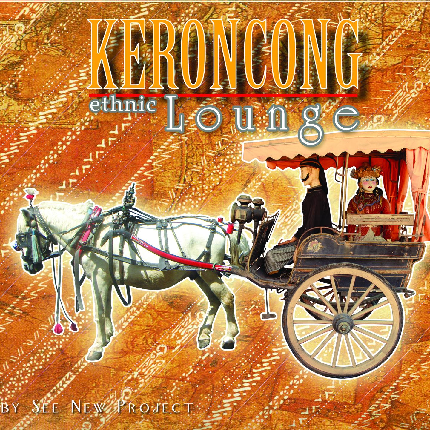 Постер альбома Keroncong Ethnic Lounge
