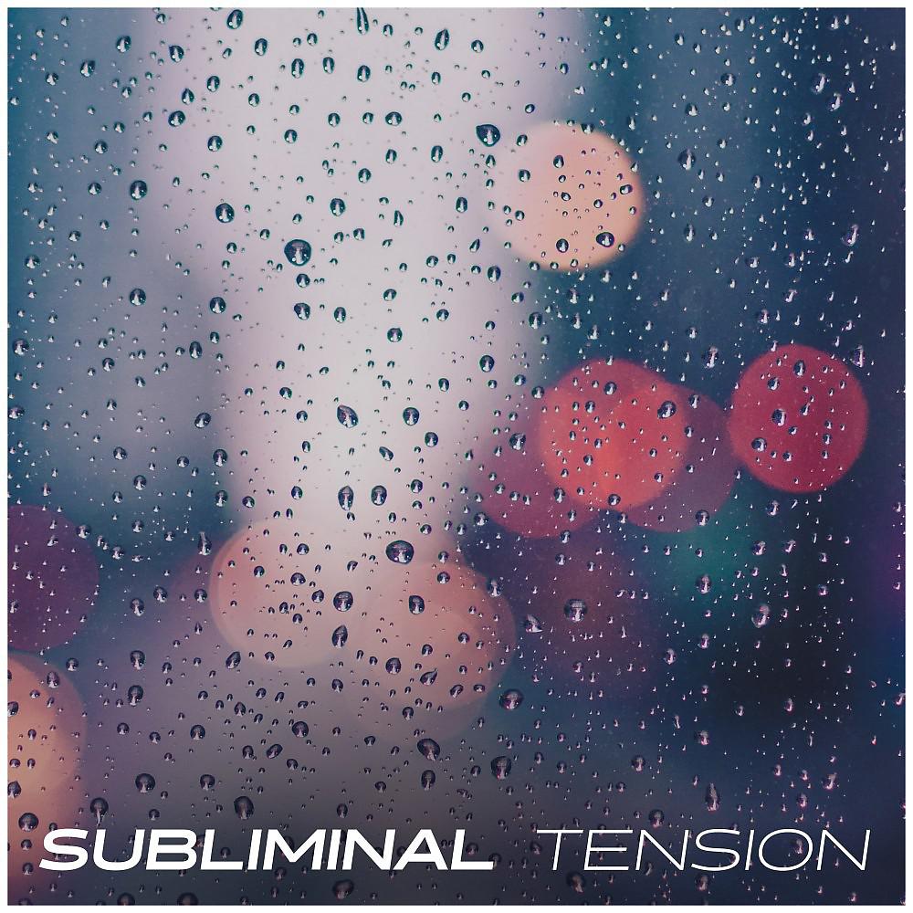 Постер альбома Subliminal Tension
