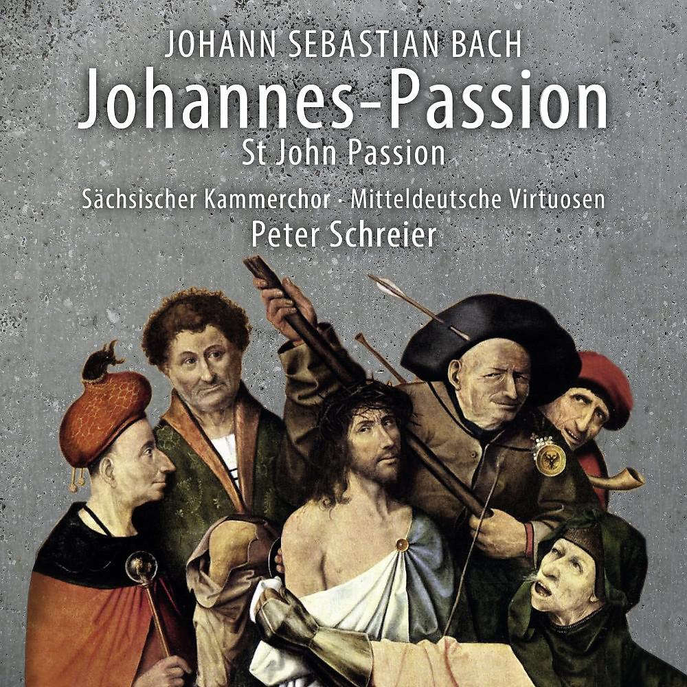 Постер альбома Johann Sebastian Bach: Johannes-Passion BWV 245