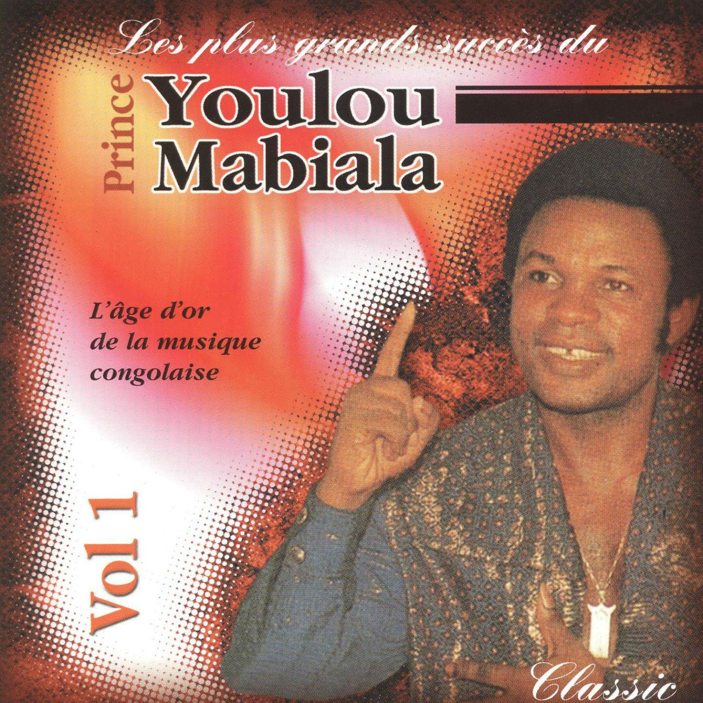 Постер альбома Les plus grands succès du prince Youlou Mabiala, vol. 1