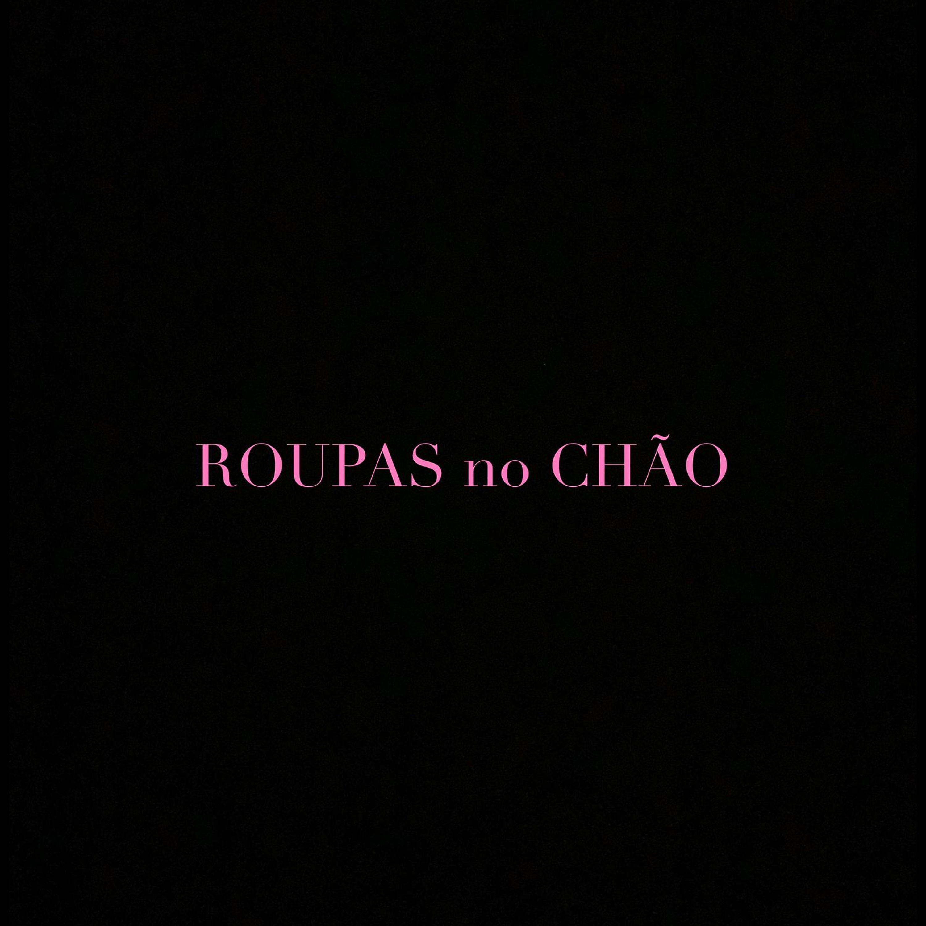 Постер альбома Roupas no Chão