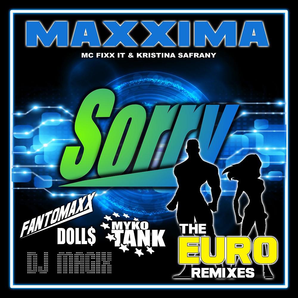 Постер альбома Sorry (The Euro Remixes)