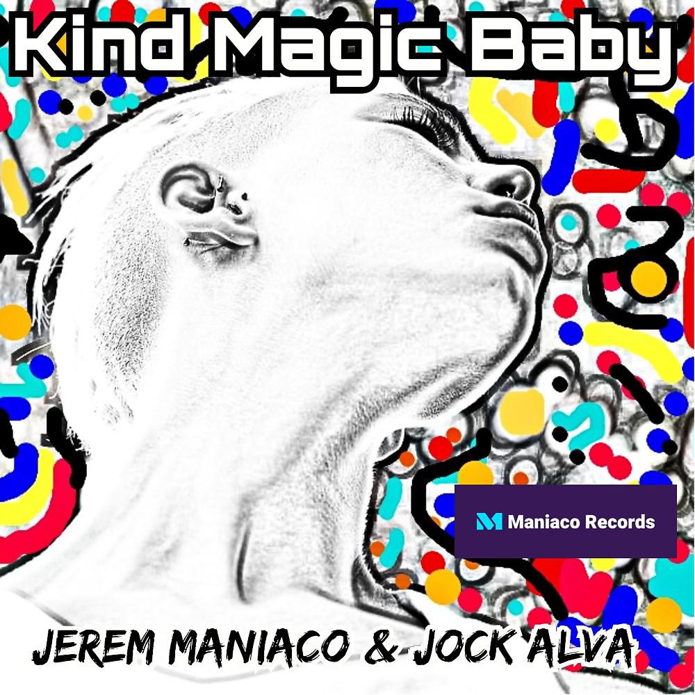 Постер альбома Kind Magic Baby