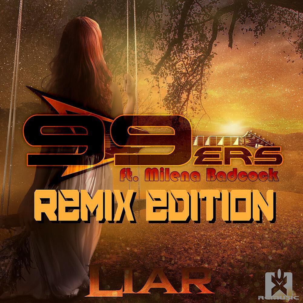 99ers - Liar (Warriorz! 90's in the Air Remix)
