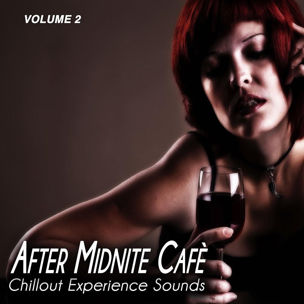 Постер альбома After Midnite Cafè, Vol. 2 (Chill Experience Sounds)