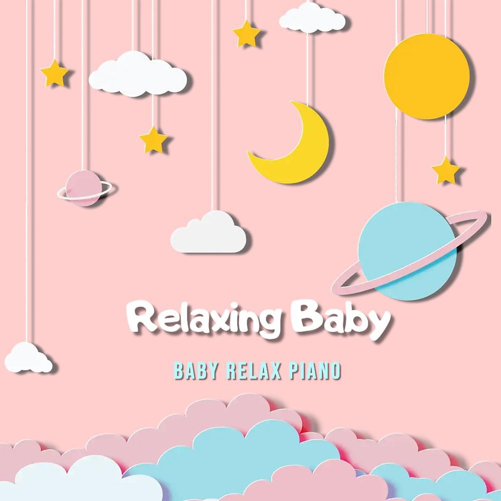 Постер альбома Relaxing Baby