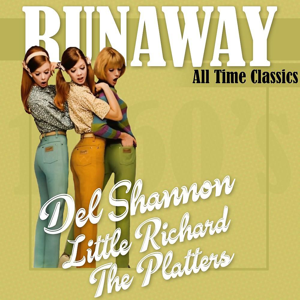 Постер альбома Runaway (All Time Classics)