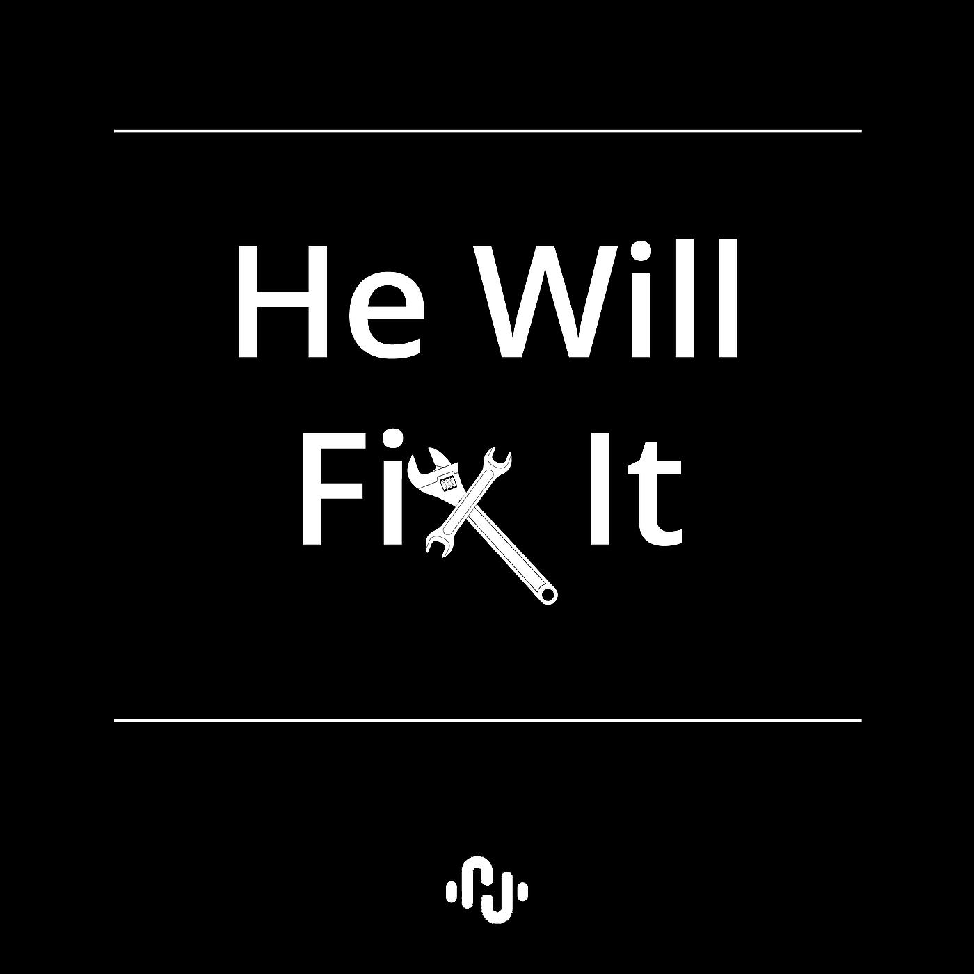 Постер альбома He Will Fix It