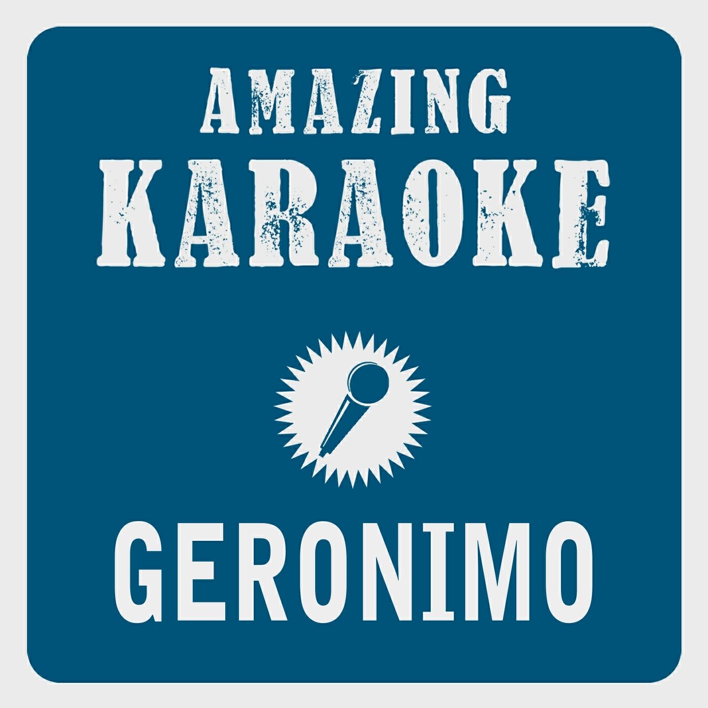 Clara Oaks - Geronimo (Karaoke Version) (Originally Performed By Sheppard)