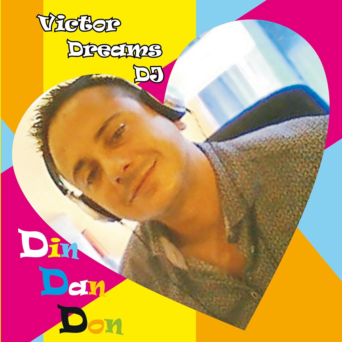 Victor Dreams DJ - Din Dan Don (Victor Dreams Fisarmonica)