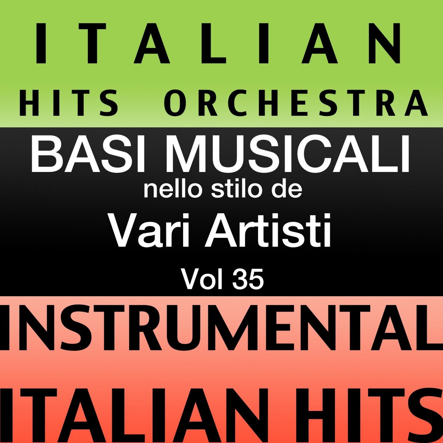 Постер альбома Basi musicale nello stilo dei vari artisti (instrumental karaoke tracks) Vol. 35