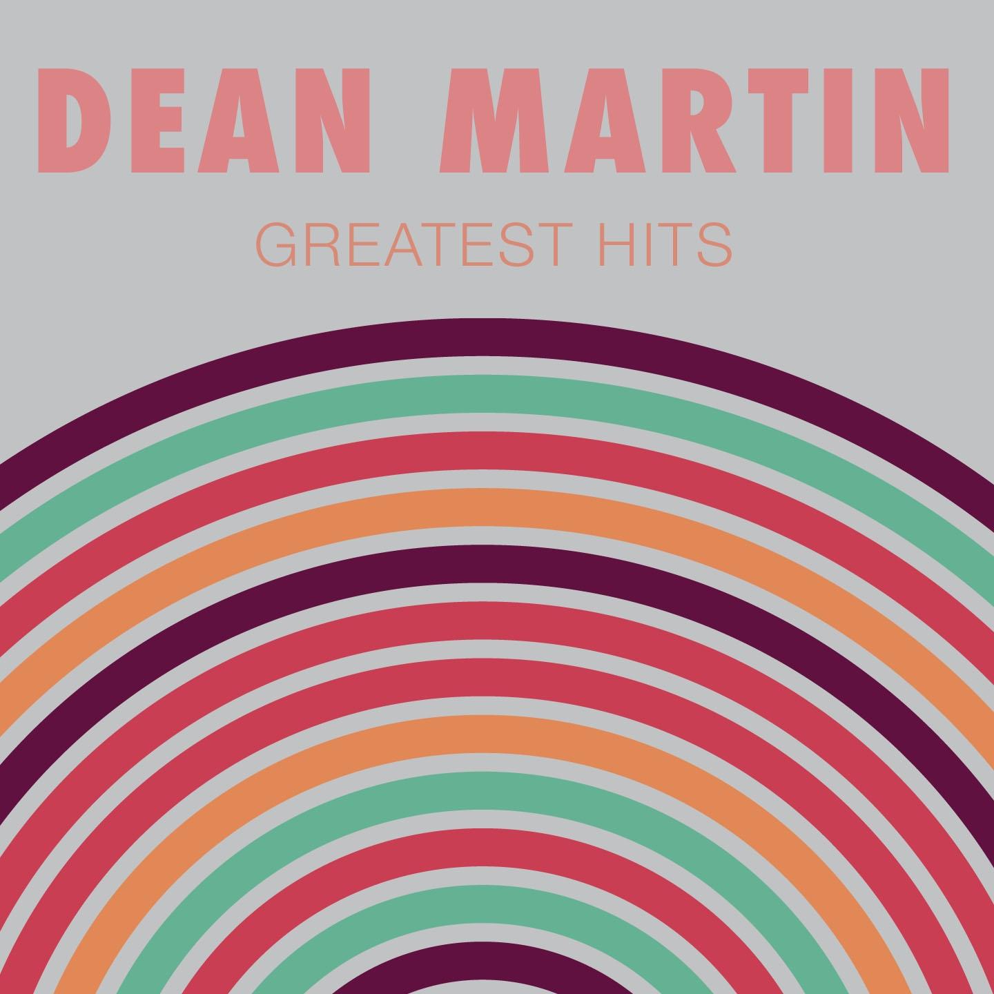 Постер альбома Dean Martin: Greatest Hits