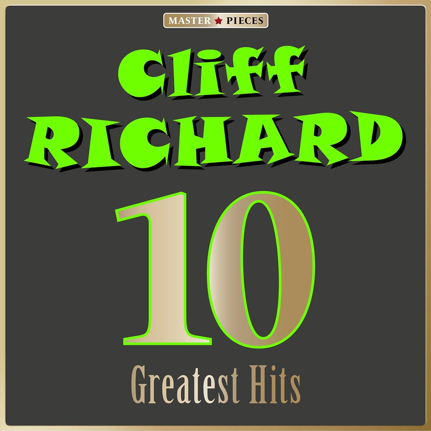 Постер альбома Masterpieces Presents Cliff Richard: 10 Greatest Hits