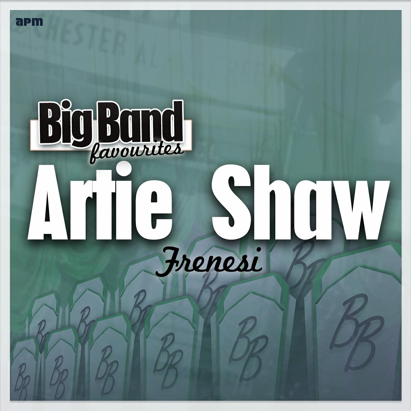 Artie Shaw - They Say