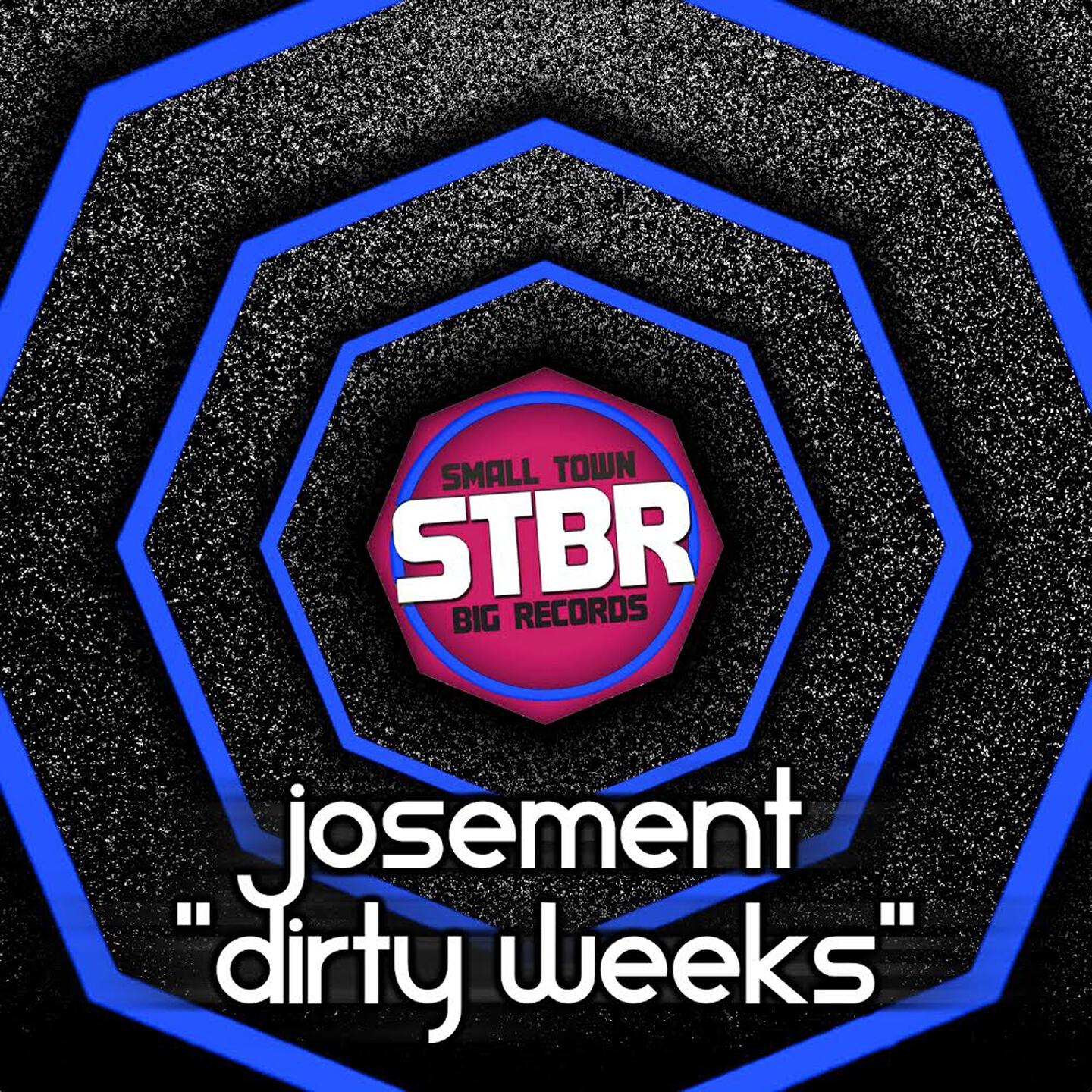 Josement - Dirty Weeks