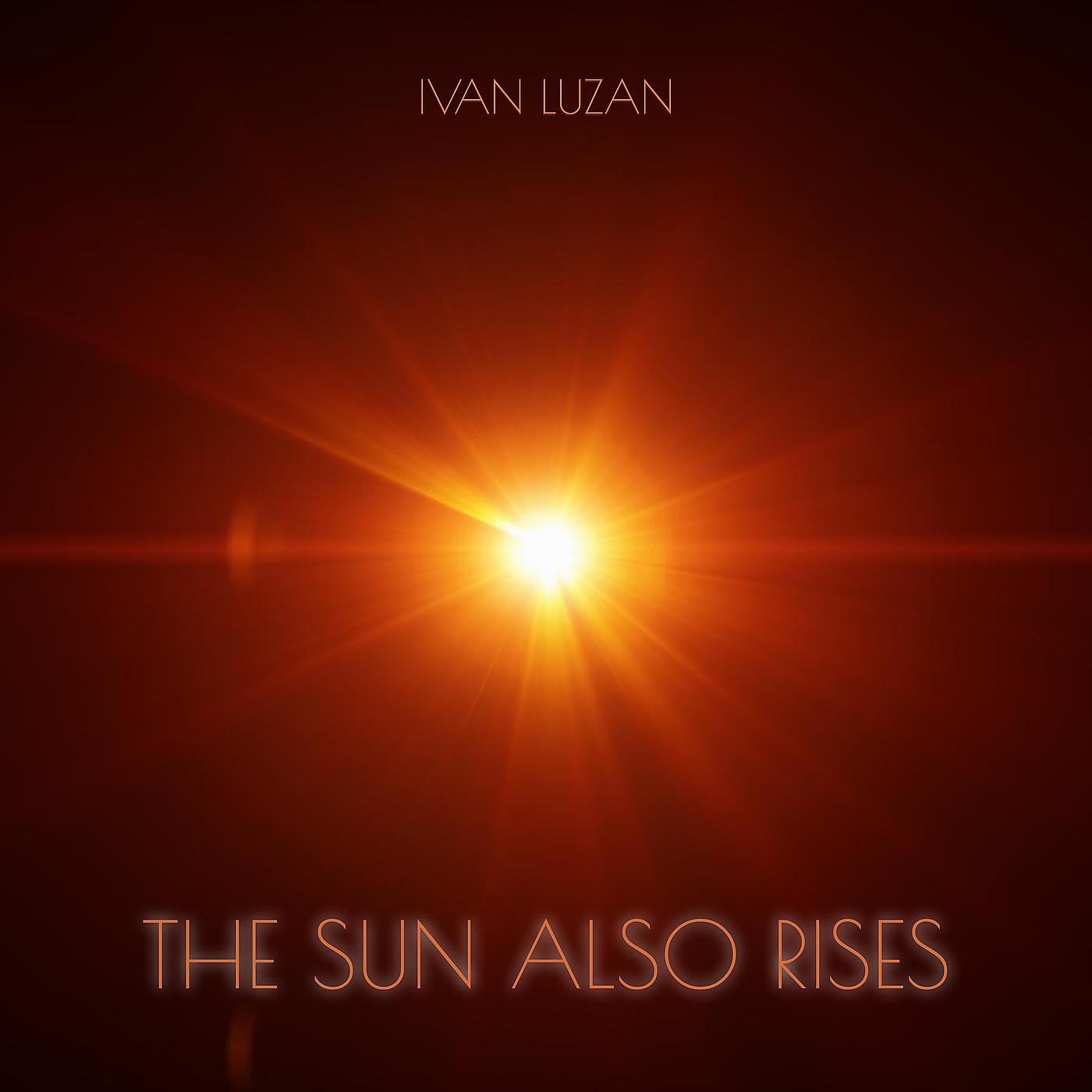 Постер альбома The Sun Also Rises