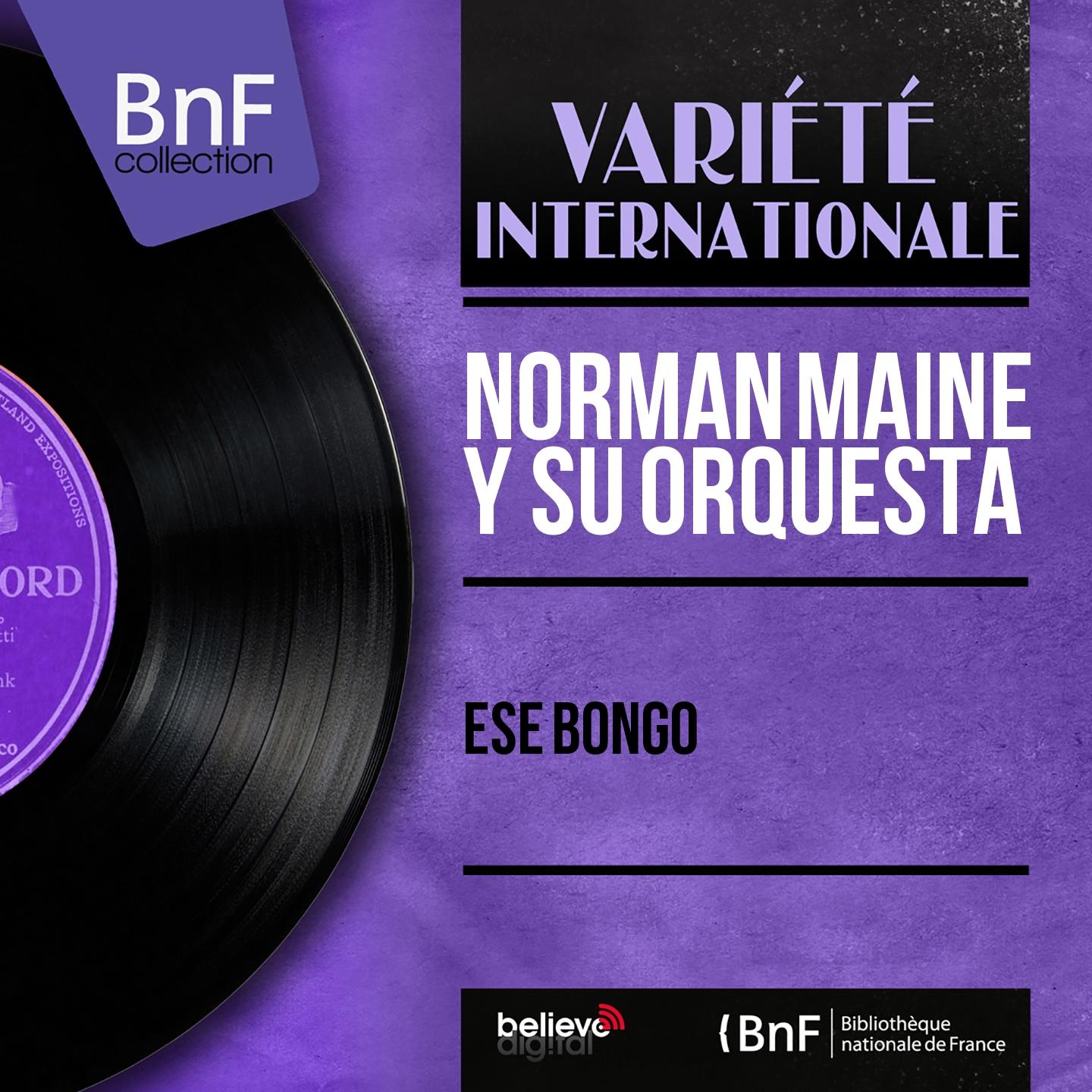 Постер альбома Ese Bongo (Mono Version)