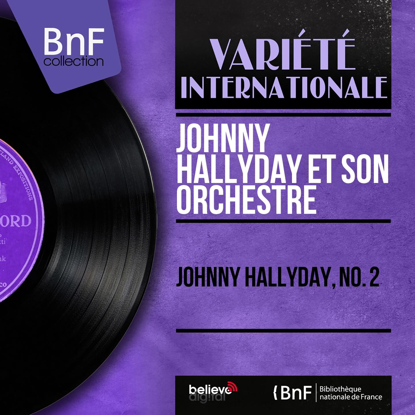 Постер альбома Johnny Hallyday, no. 2 (Stereo Version)