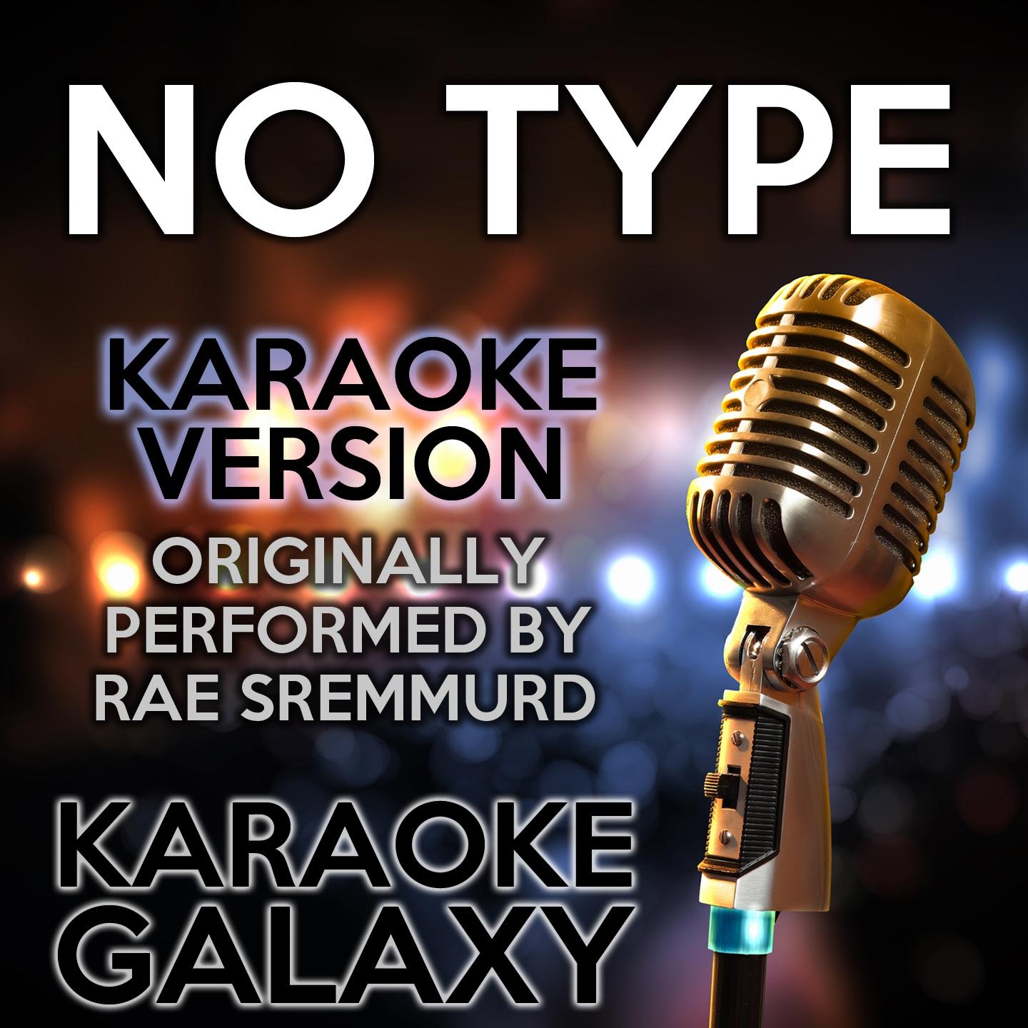 Постер альбома No Type (Karaoke Version)