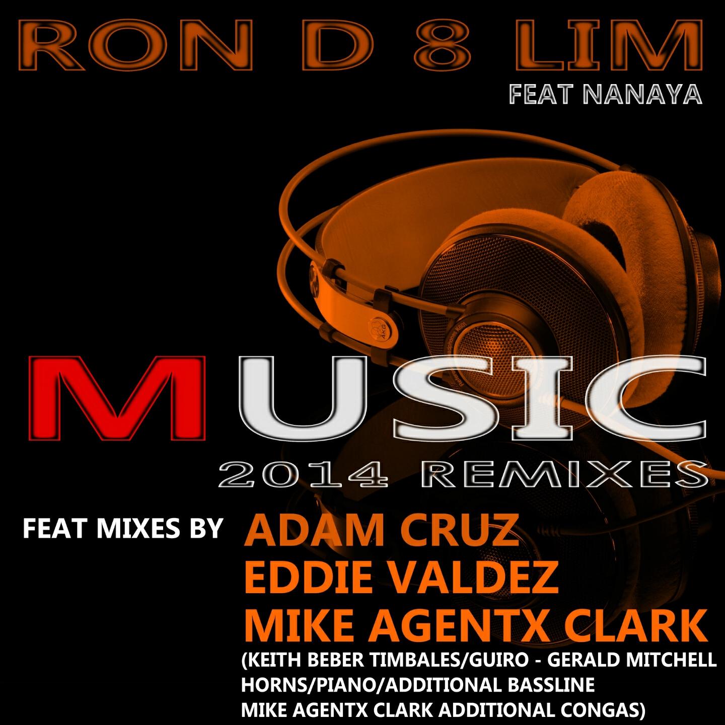 Ron D 8 Lim - Music (Eddie Valdez Remix)