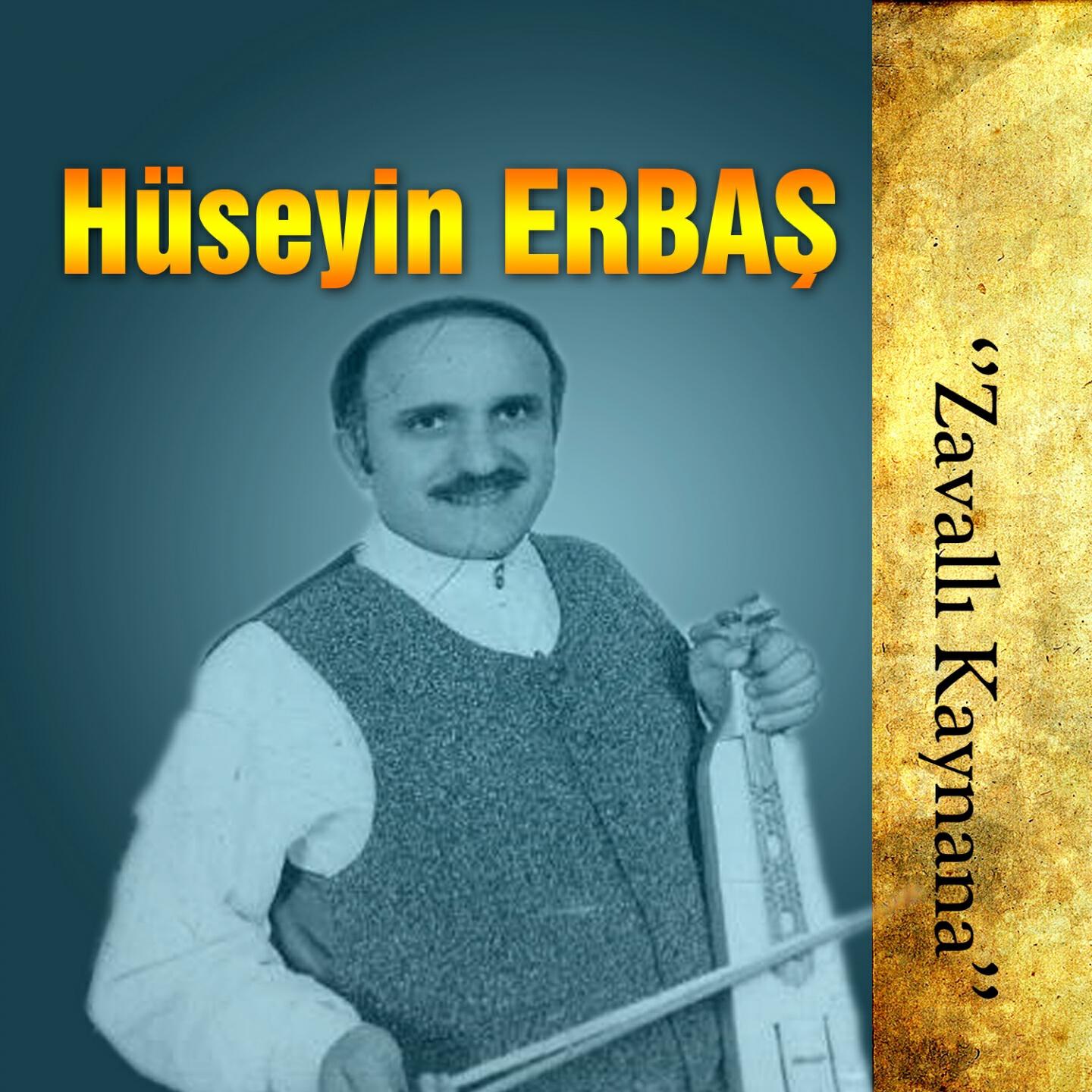 Hüseyin Erbaş - Fadime Kemençeye