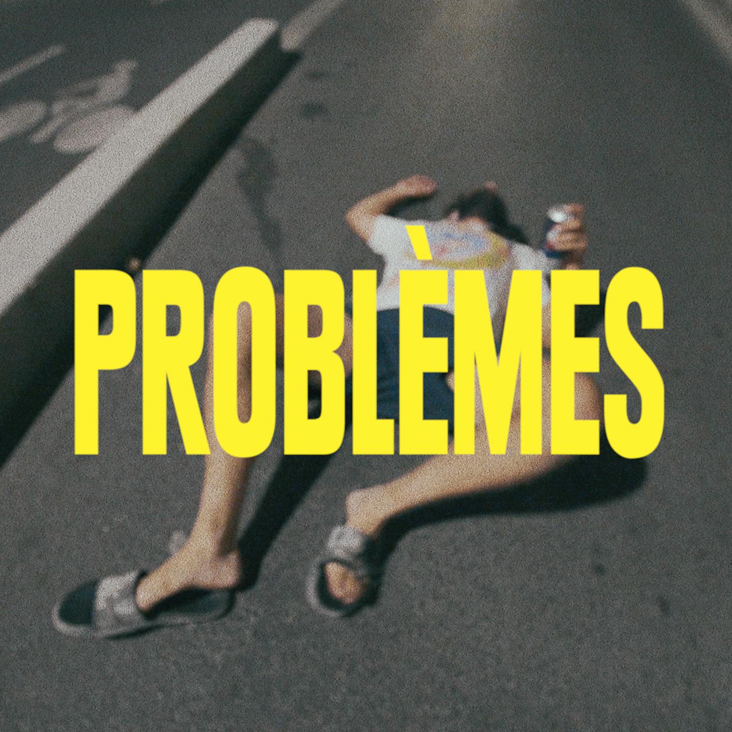 Постер альбома Problèmes