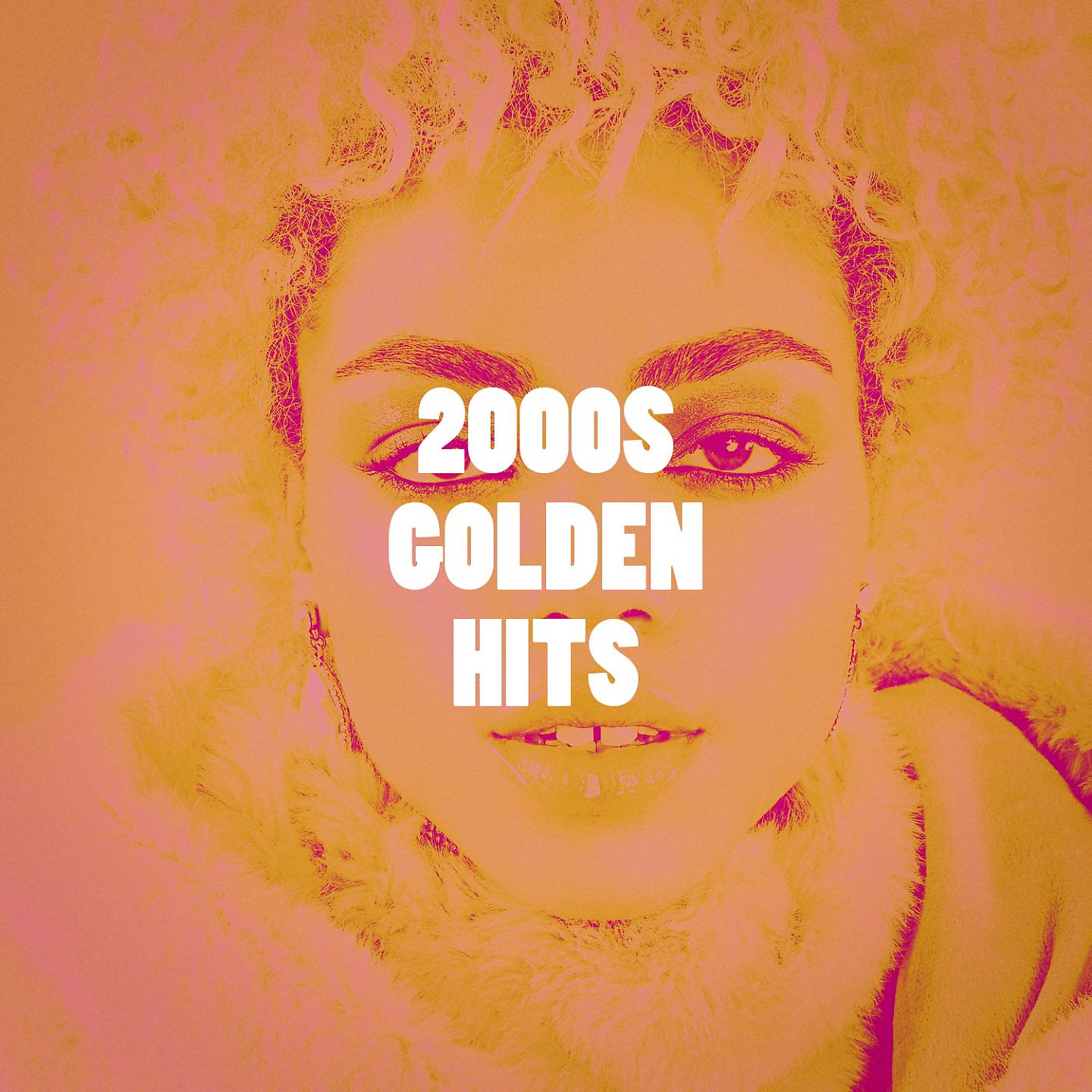 Постер альбома 2000S Golden Hits