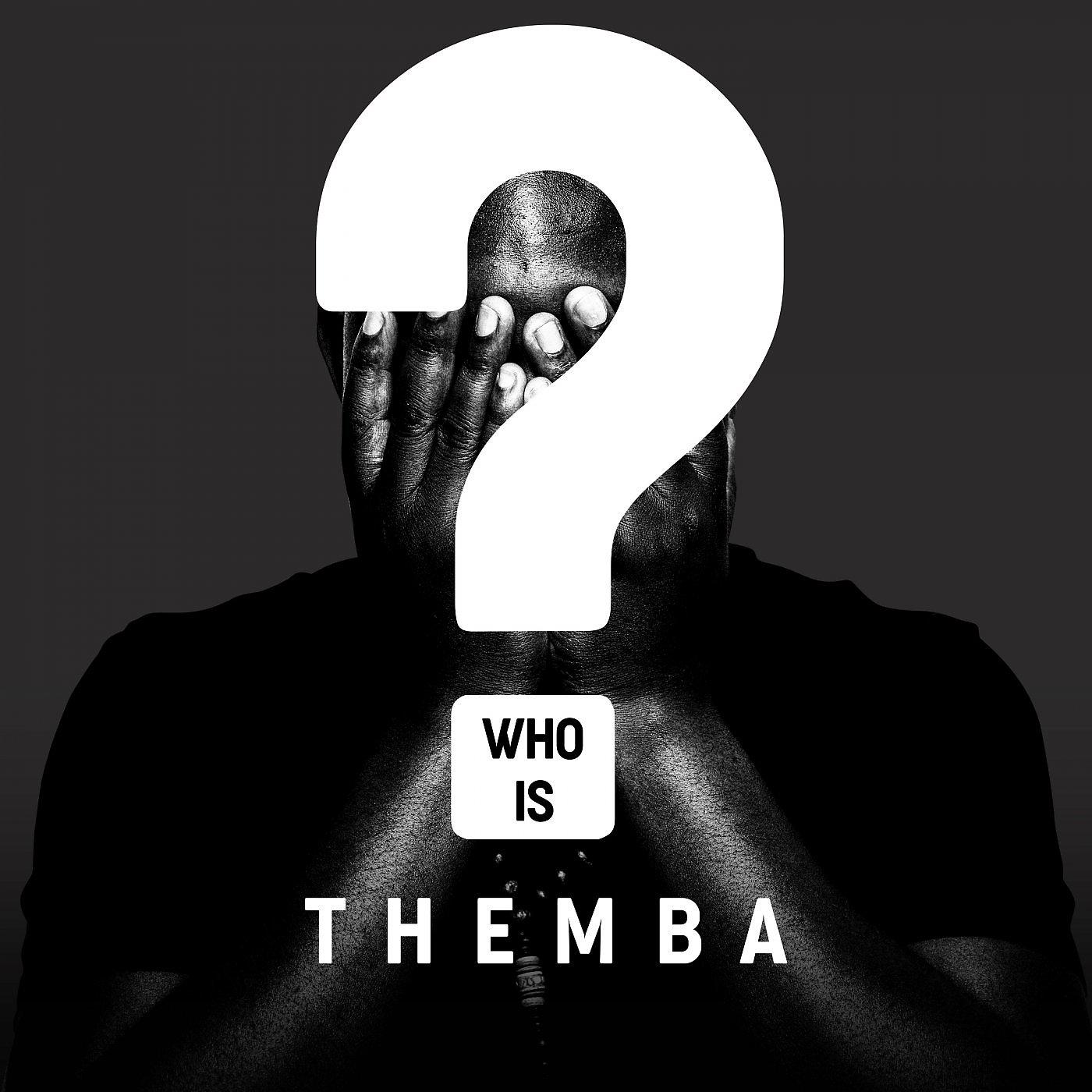 Постер альбома Who Is Themba?