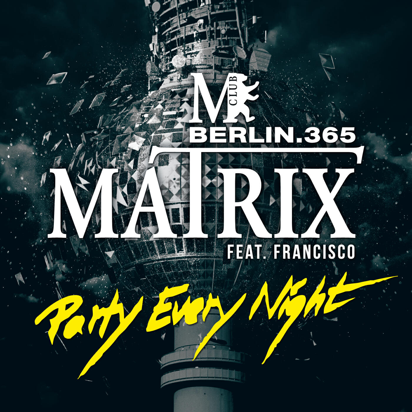 Matrix - Party Every Night (Club Mix)