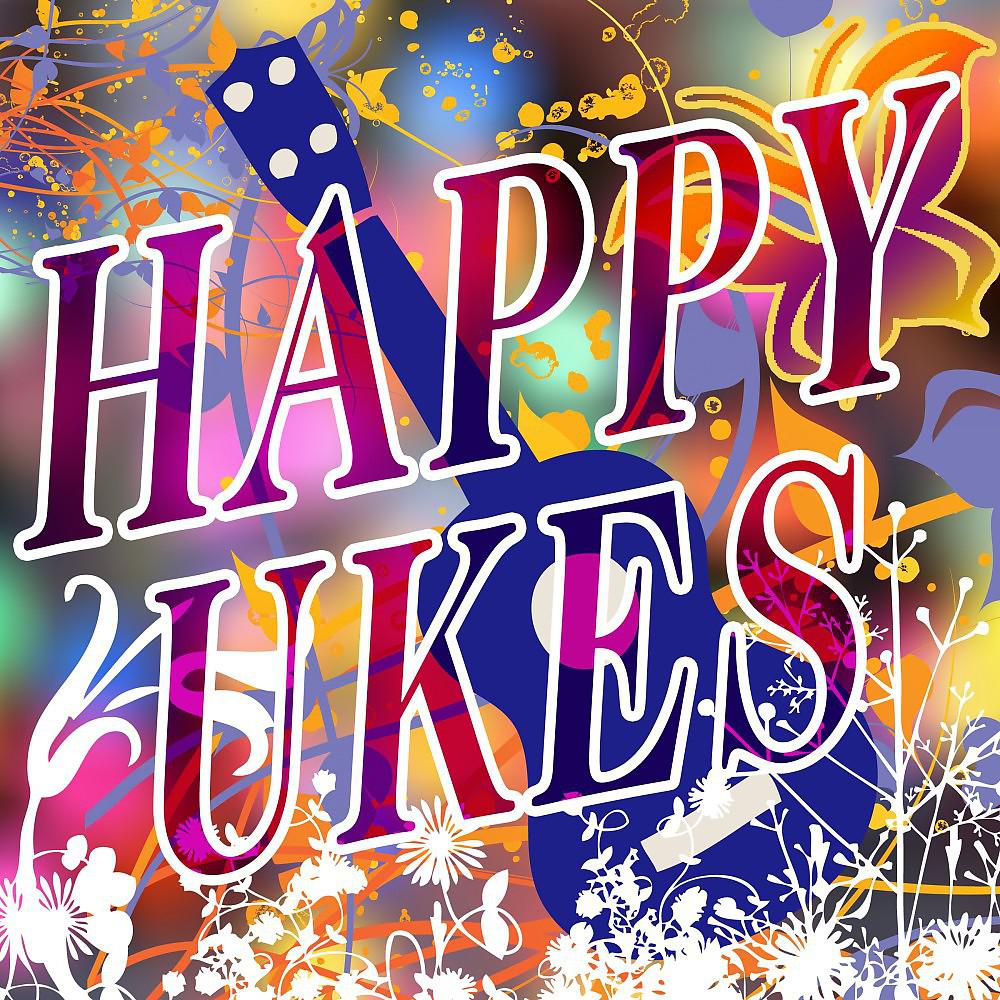 Постер альбома Happy Ukes