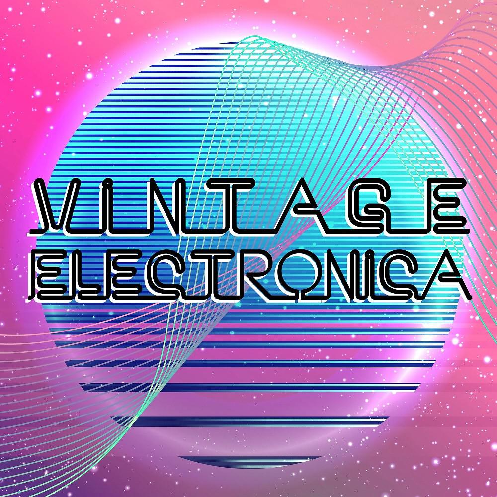 Постер альбома Vintage Electronica