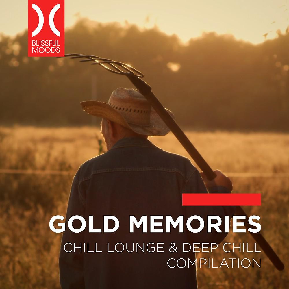 Постер альбома Gold Memories (Chill Lounge & Deep Chill Compilation)