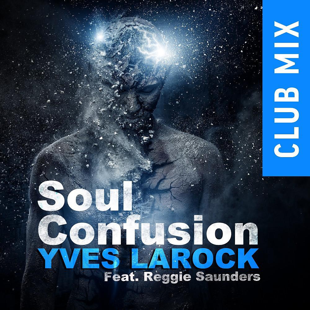 Постер альбома Soul Confusion - Club Mix