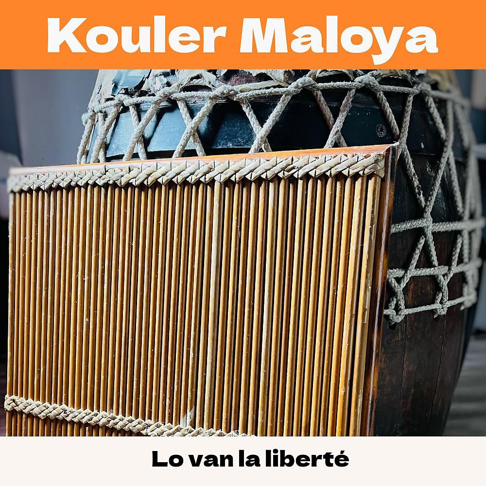Постер альбома Koulér Maloya - Lo van la liberté