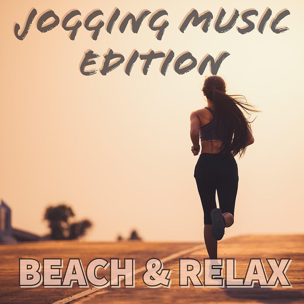 Постер альбома Jogging Music Edition (Beach & Relax)