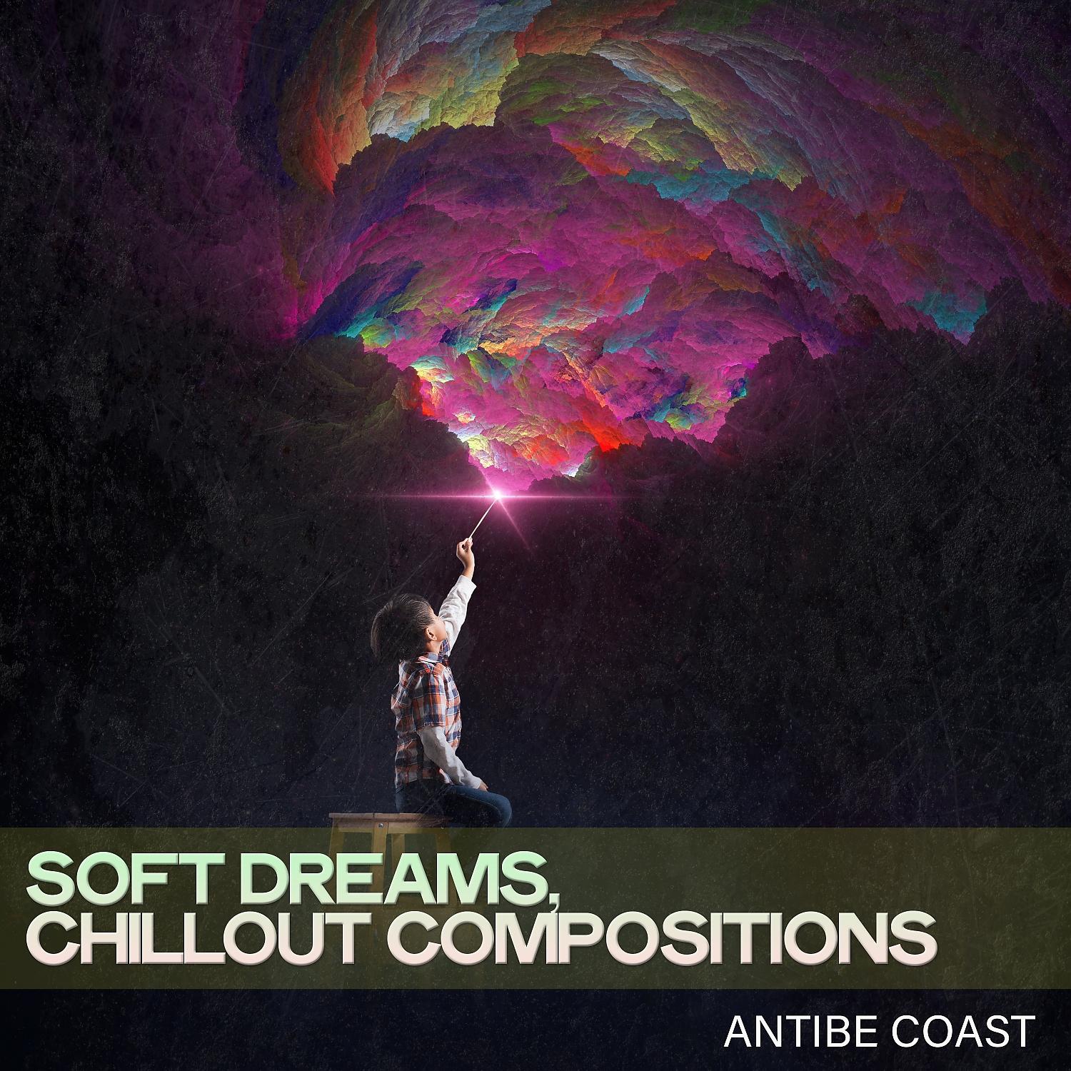 Постер альбома Soft Dreams, Chillout Compositions