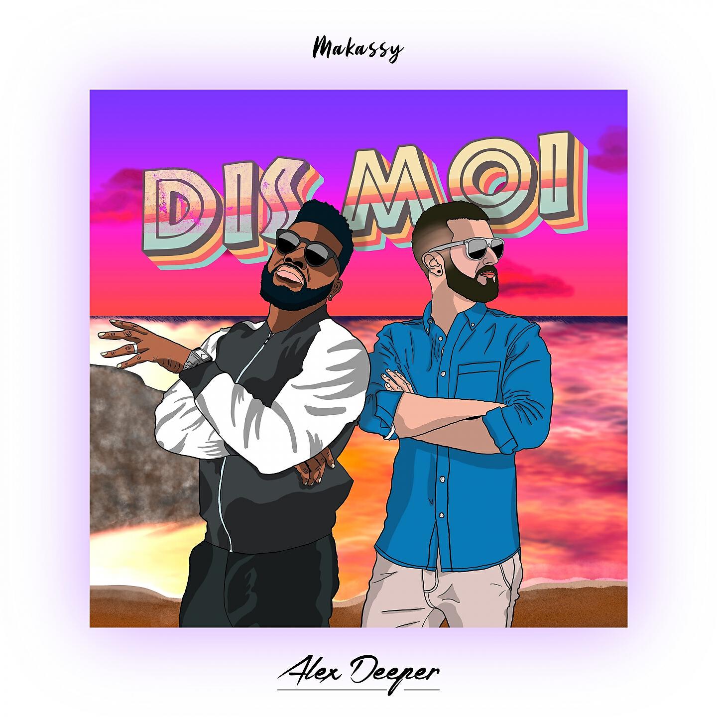 Alex Deeper - Dis-moi