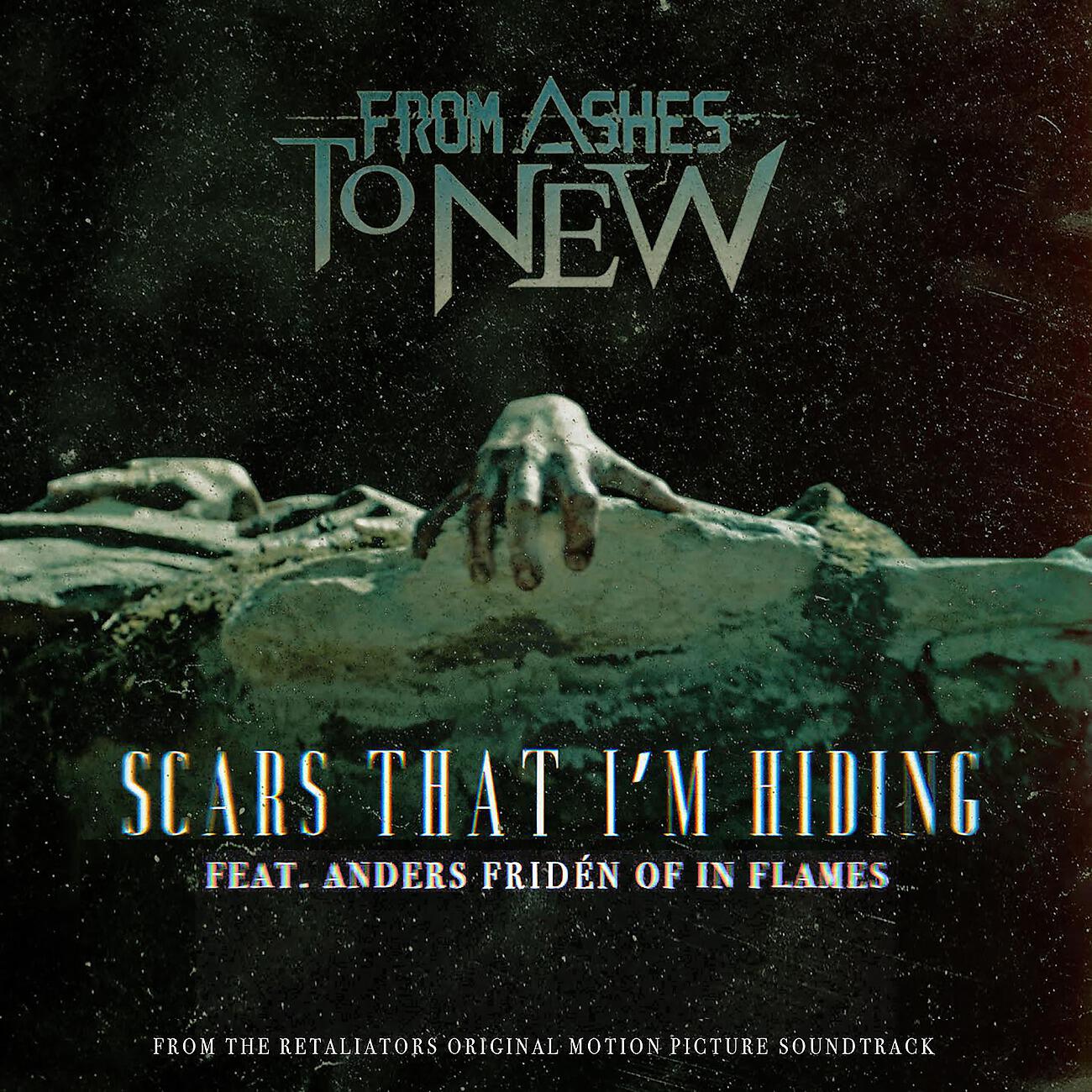 From Ashes to New - Scars That I'm Hiding (feat. Anders Fridén of In Flames)