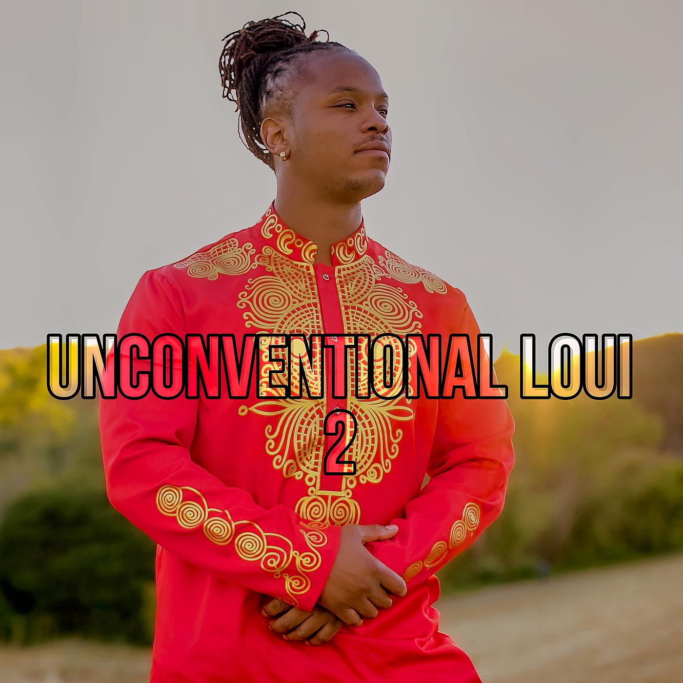 Постер альбома Unconventional Loui 2