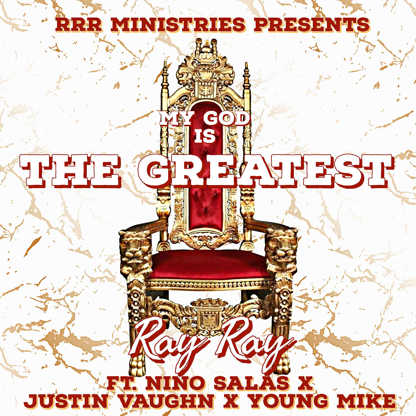 Ray Ray - My God Is the Greatest