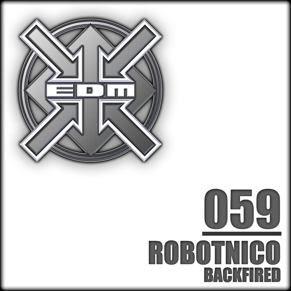 Robotnico - Backfired (Video Mix) [Remastered]