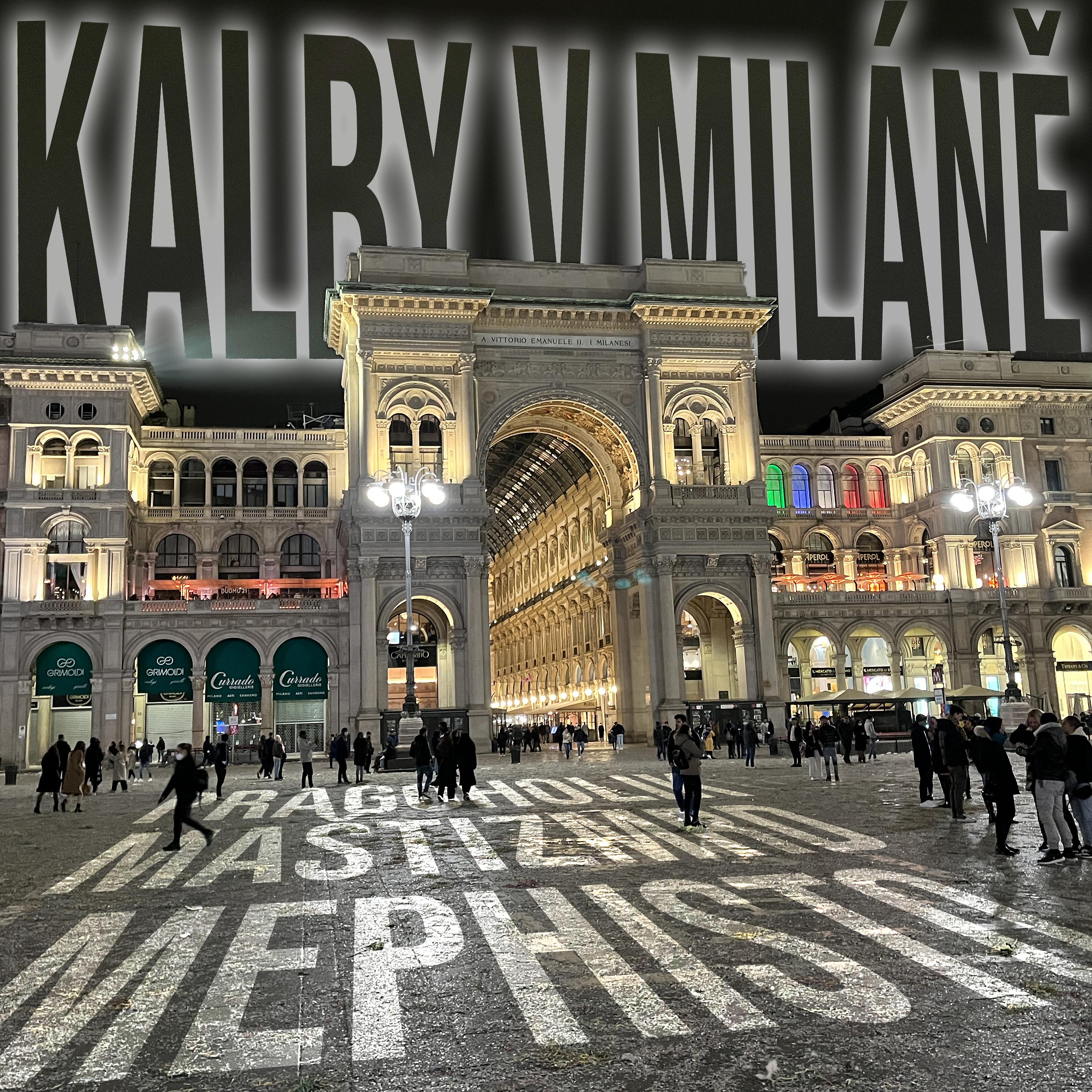 Постер альбома Kalby v Miláně