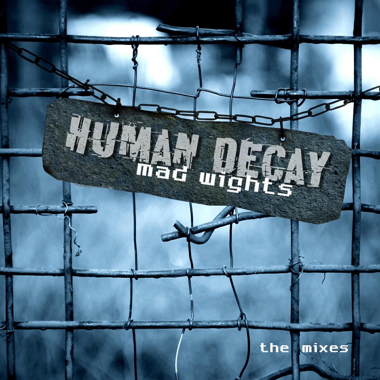Human Decay - Silent Submission (Graveyard Child Escape Noise Mix)