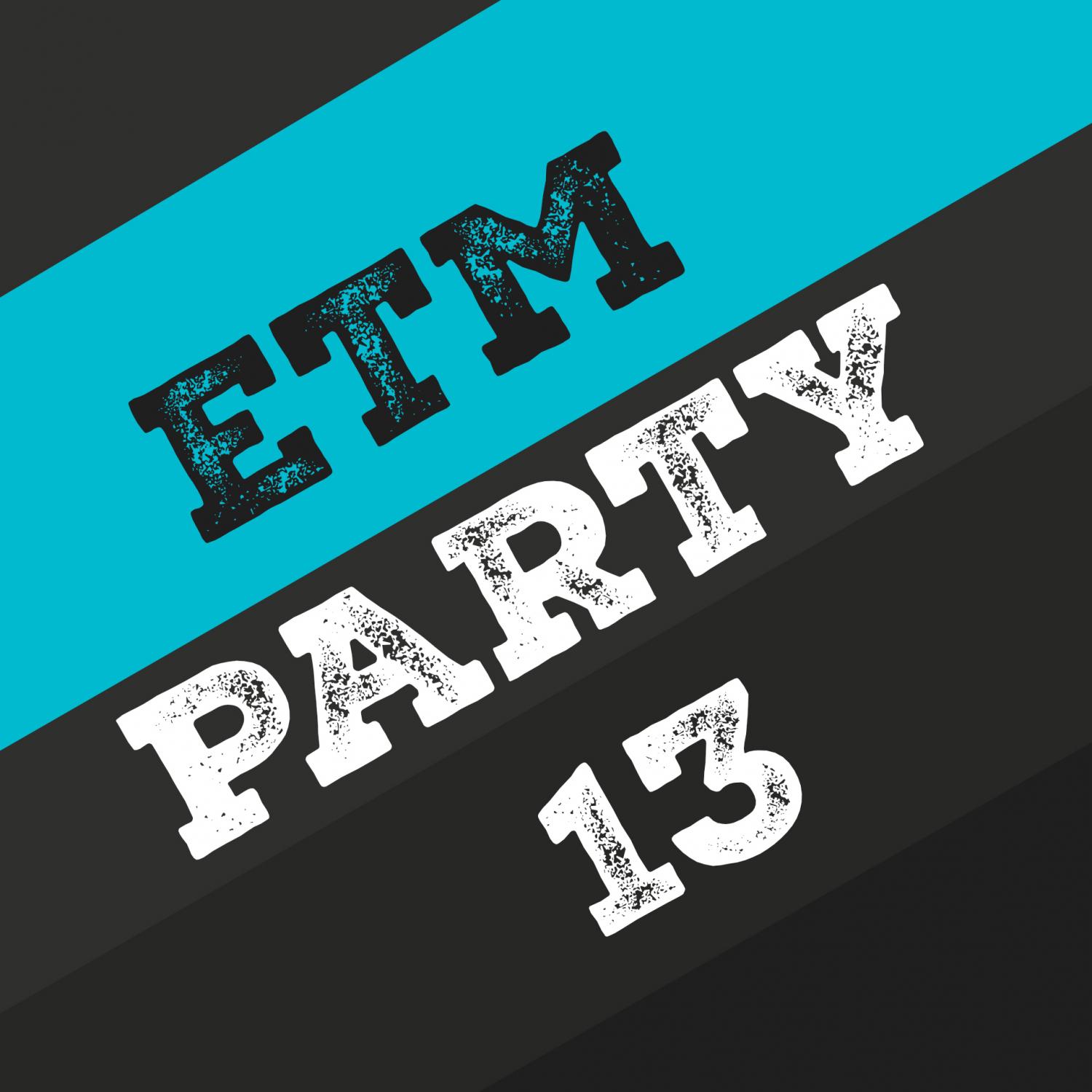 Постер альбома Etm Party, Vol. 13