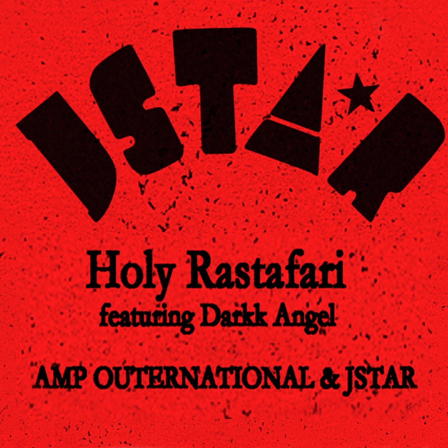 Amp Outernational - Holy Rastafari