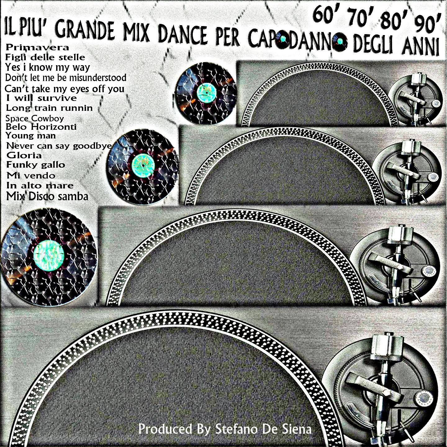 Постер альбома Il più grande mix dance per capodanno degli anni '60, '70, '80, '90