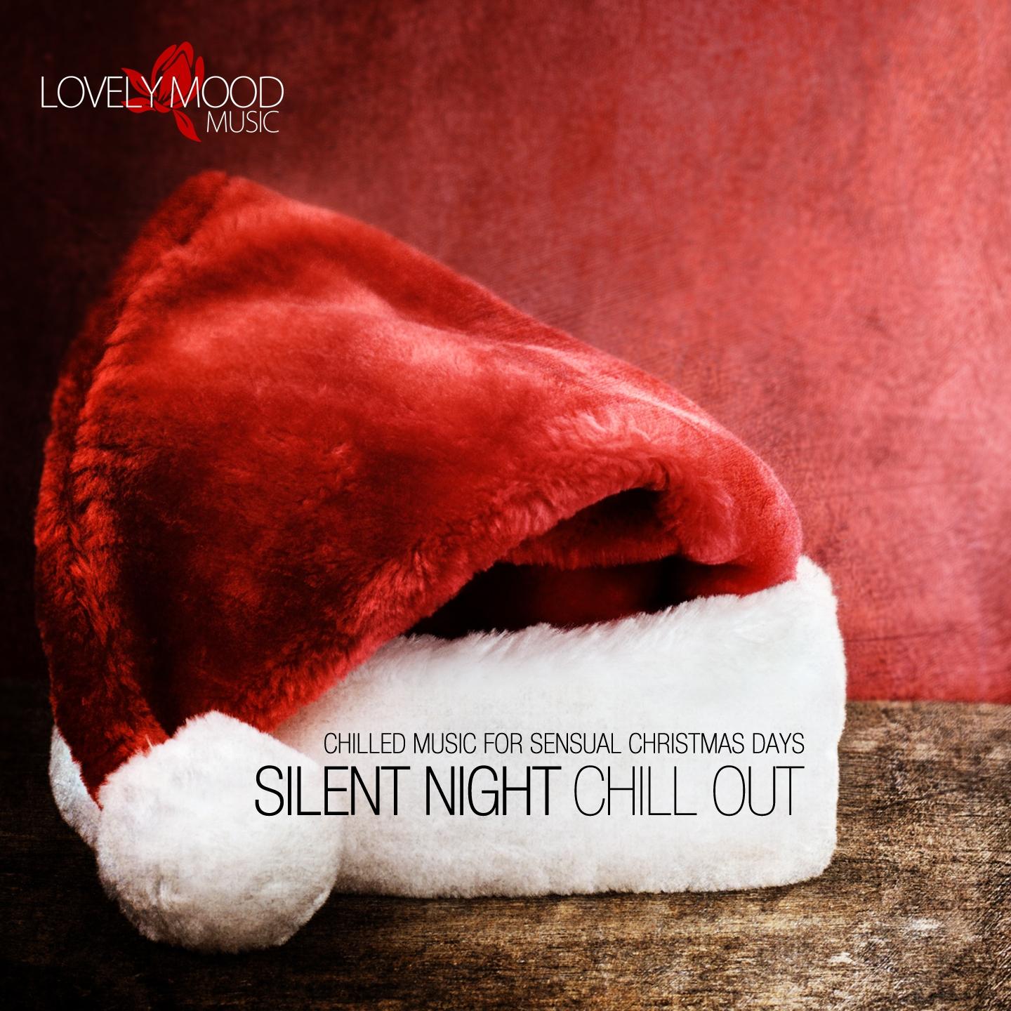 Постер альбома Silent Night Chill-Out - Chilled Music for Sensual Christmas Days